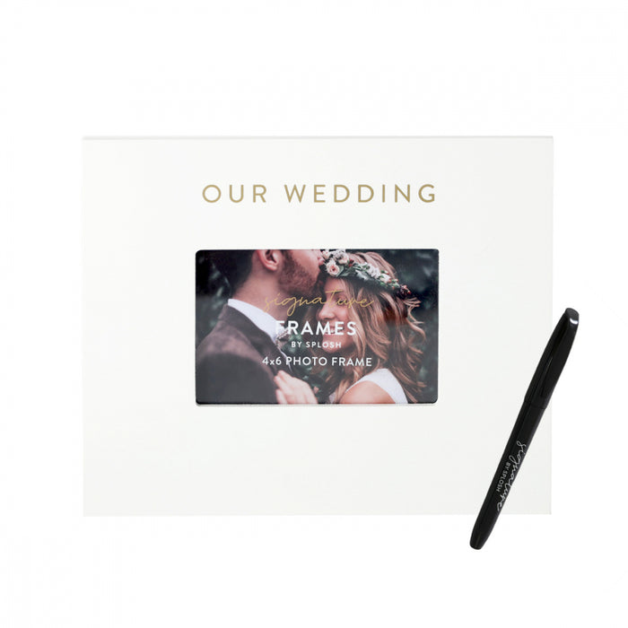 Signature Frame -Our Wedding